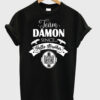 Team Damon Since T-Shirt KM