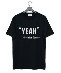Yeah Brendan Dassey T-Shirt KM
