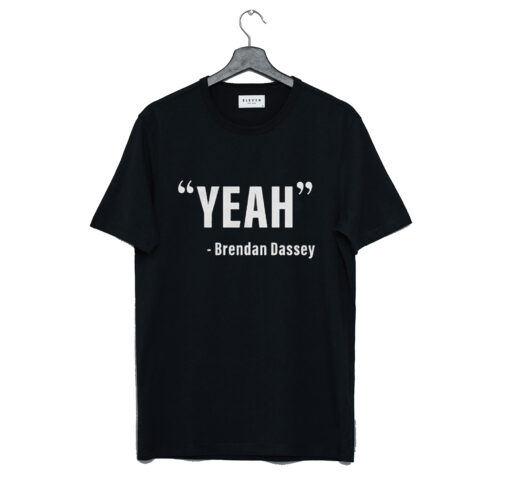 Yeah Brendan Dassey T-Shirt KM