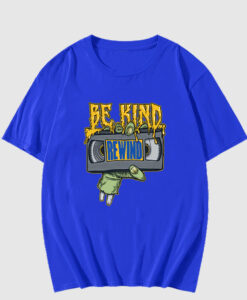 Be Kind Rewind T Shirt