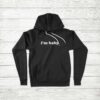 I'm Baby Funny Quote Hoodie