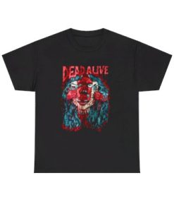 Dead Alive T Shirt