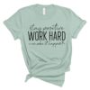 Stay Positive Work Hard Make It Happen Shirt