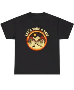 Let's Take a Trip Mushroom T Shirt