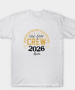Custom New Year Crew 2026 T Shirt