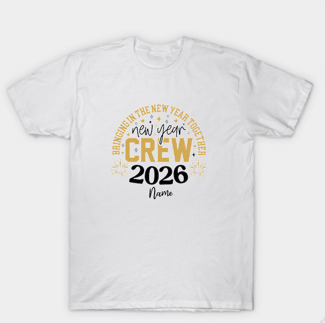 Custom New Year Crew 2026 T Shirt