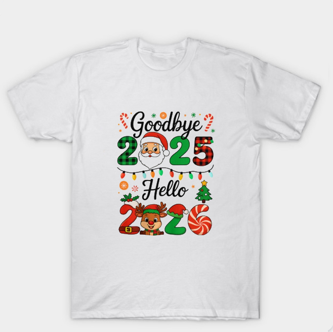Good Bye 2025 Hello 2026 T Shirt