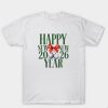 Happy New Year 2026 New New T Shirt