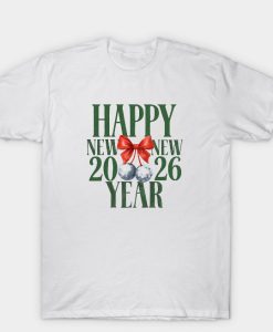 Happy New Year 2026 New New T Shirt