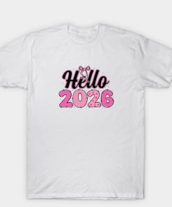 Hello 2026 New Year T Shirt