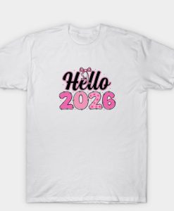 Hello 2026 New Year T Shirt