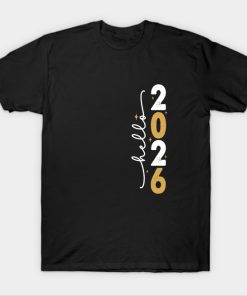 Hello 2026 T Shirt