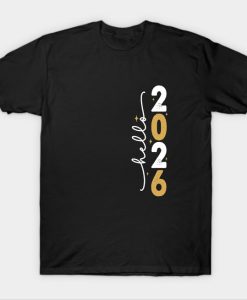 Hello 2026 T Shirt