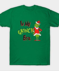 In My Grinch Era Christmas T Shirt